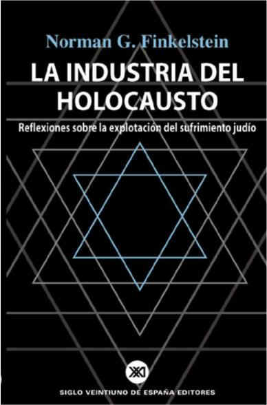 Leer Online: La Industria del Holocausto – por Norman Filkenstein