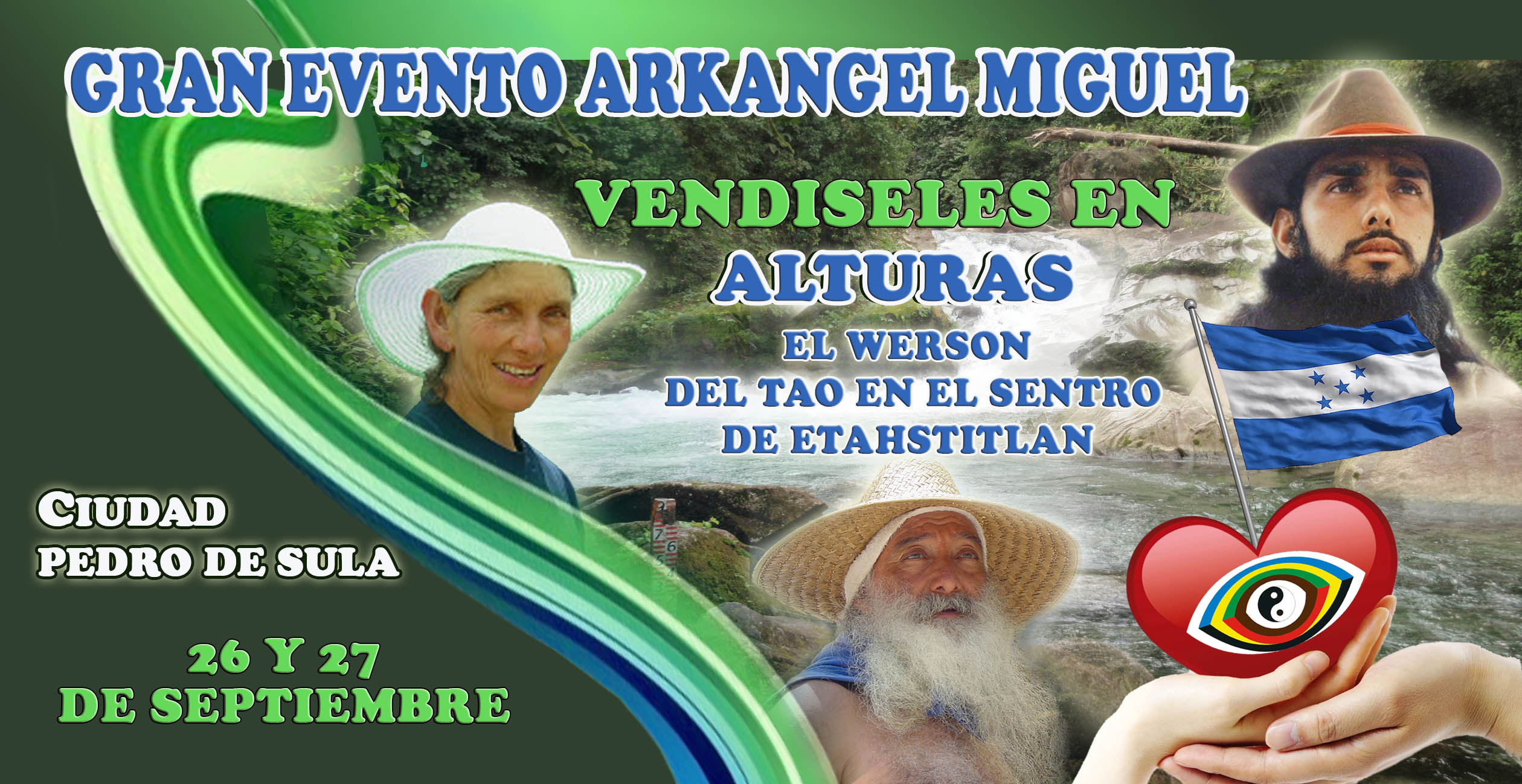 GRAN EVENTO DEL ARKANGEL MIGUEL EN ALTURAS ( HONDURAS )