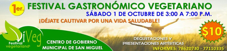 Primer Festival Gastronomico Vegetariano VIVEG – San Miguel, El Salvador