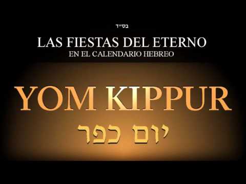 el día de YOM KIPPUR Dia de el Perdón en el Puevlo Judío